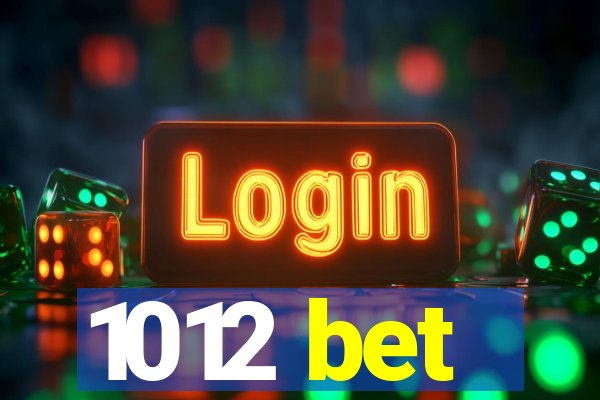 1012 bet